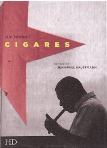 Luc MONNET, photographe bien connu des amateurs de cigares vient de publier un magnifique ouvrage sur le cigare. Vingt ans de reportage dans tous les terroirs du monde. Amateurs : livre à consommer sans modération